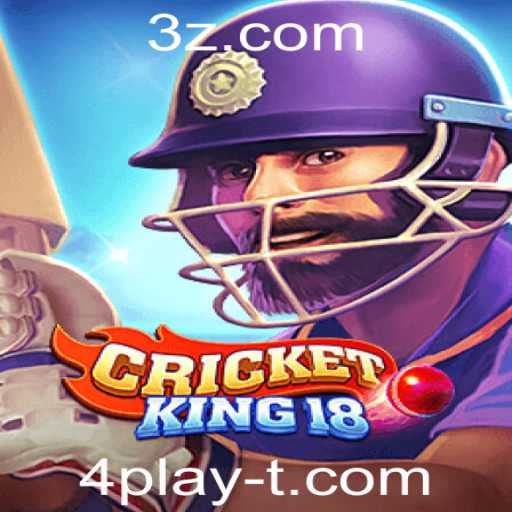 Descubra o Mundo Fascinante de CricketKing18 e a Estratégia de Jogo 4play