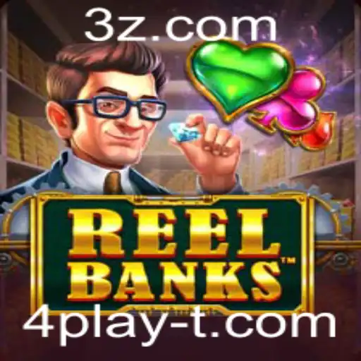Descubra o Mundo de ReelBanks: Um Jogo Revolucionário com Elementos de 4play